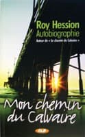 Mon chemin du calvaire Autobiographie