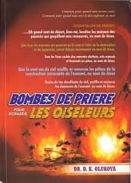 Bombes de prière pour écraser les oiseleurs