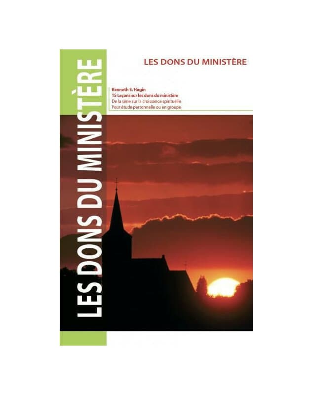 Les dons du ministère - 15 leçons sur les dons du ministère