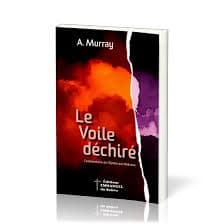 Le voile déchiré : Commentaire de l'Épître aux Hébreux