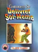 Comment se délivrer soi-même