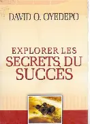 Explorer les secrets du succès