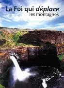 La foi qui déplace les montagnes