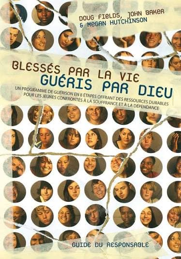 Blessés par la vie, guéris par Dieu