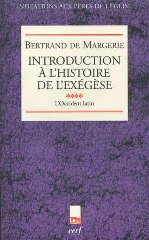 Introduction à l'histoire de l'exégèse : l'Occident latin
