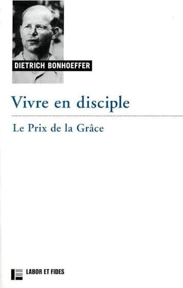 Vivre en disciple : le prix de la grâce