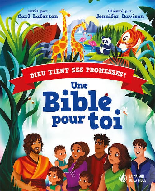 Dieu tient ses promesses ! Une Bible pour toi