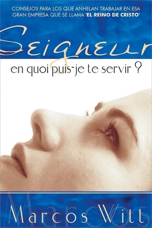 Seigneur, en quoi puis-je te servir ?