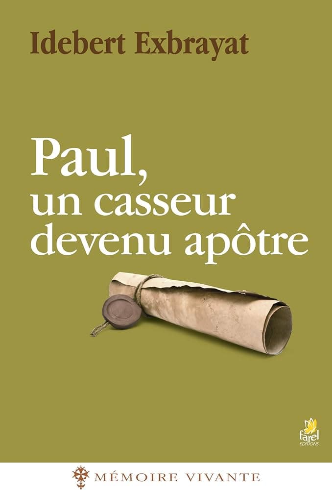 Paul, un casseur devenu apôtre
