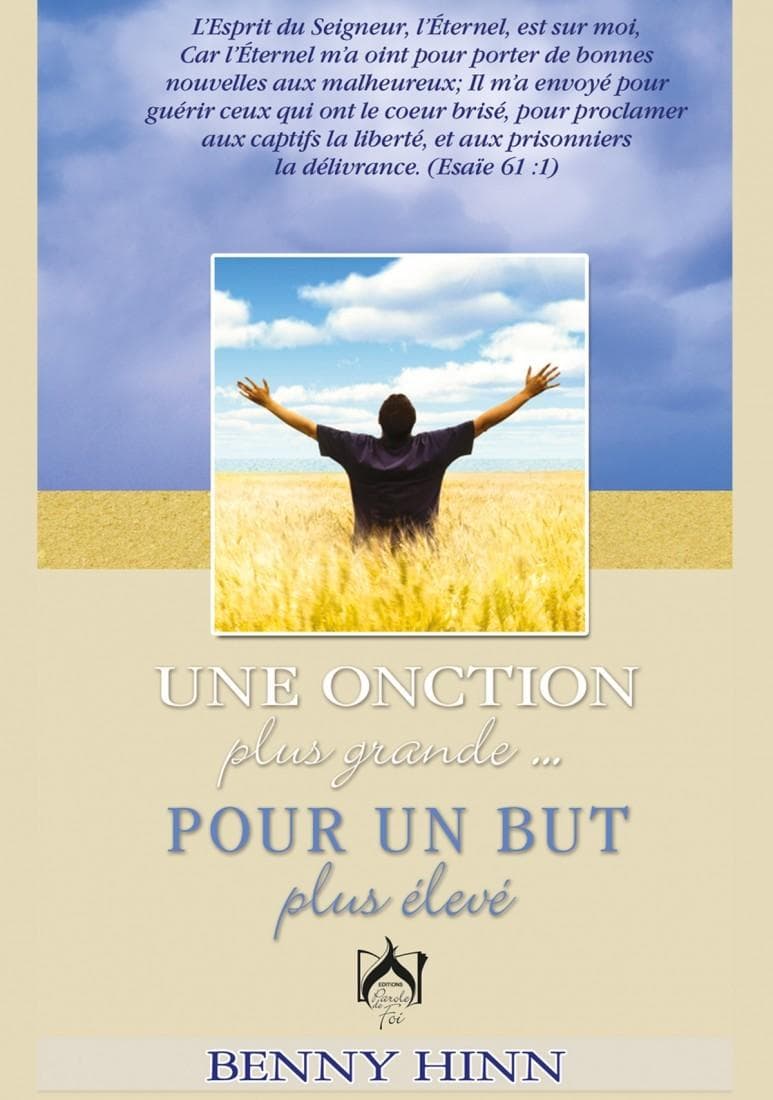 Une onction plus grande pour un but plus élevé