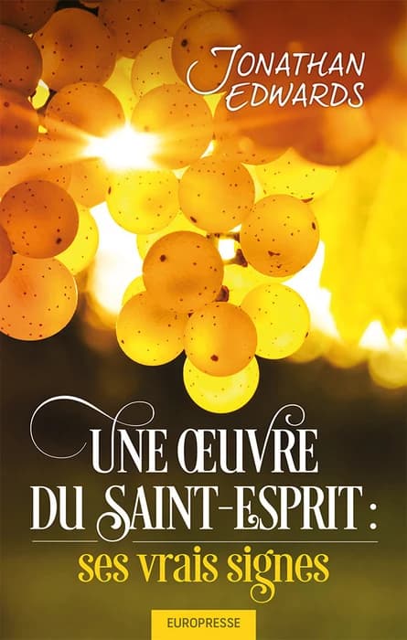 Une œuvre du Saint-Esprit : ses vrais signes