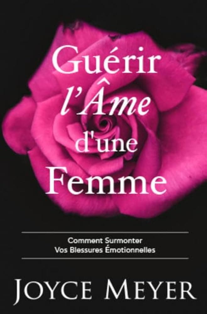 Guérir l'âme d'une femme